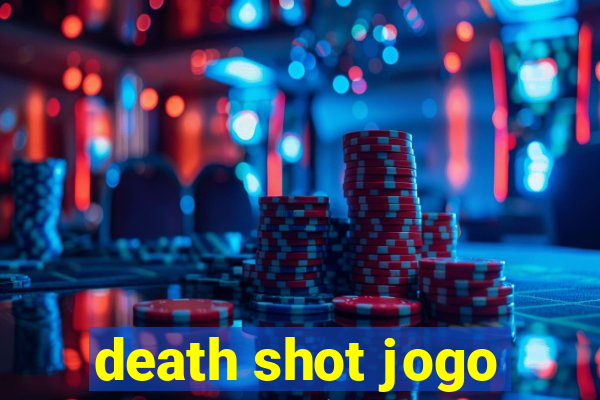 death shot jogo